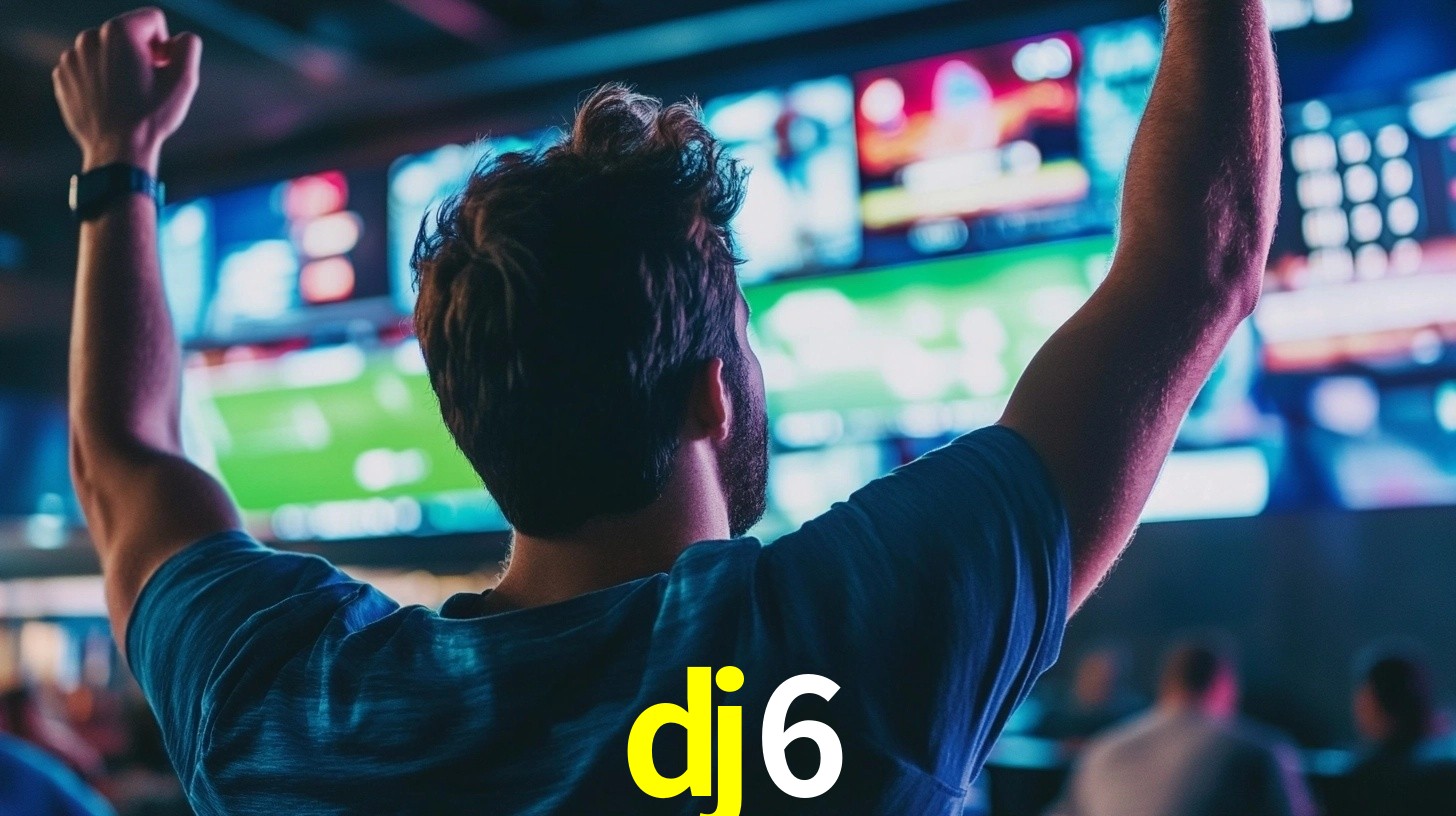 dj6 bet